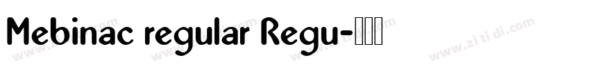 Mebinac regular Regu字体转换